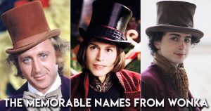 The Memorable Names from Wonka