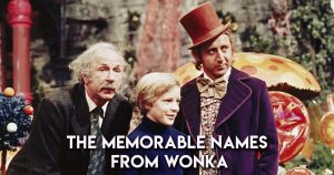 Characters from the 1971 movie Willie Wonka and the Chocolate Factory